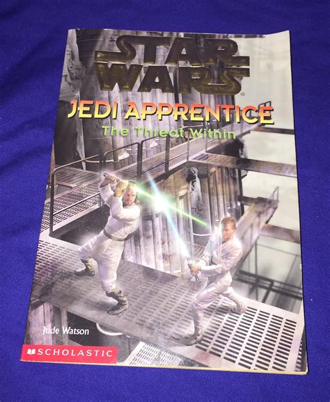 Star Wars Jedi Apprentice 18 The Threat Within Watson Judy