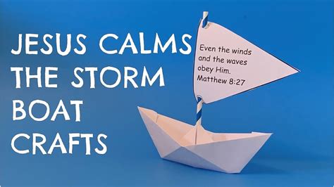 Jesus Calms The Storm Boat Crafts Youtube