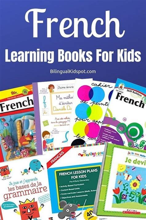 10 French Learning Books For Kids Activities And Curriculum French