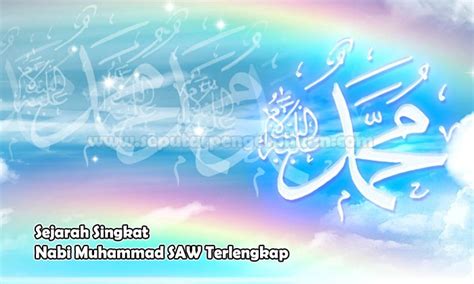 Kisah Nabi Muhammad Dari Lahir Sampai Wafat Sumber Pengetahuan
