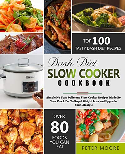 Free Download Dash Diet Slow Cooker Cookbook Simple No Fuss Delicious