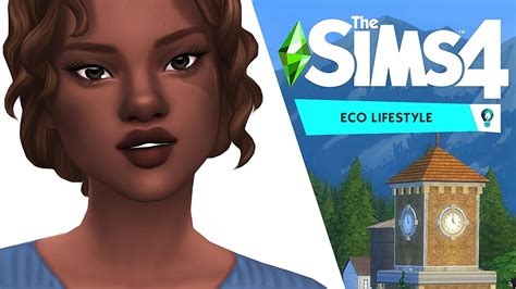 The Sims 4 Eco Lifestyle Cas Review Youtube