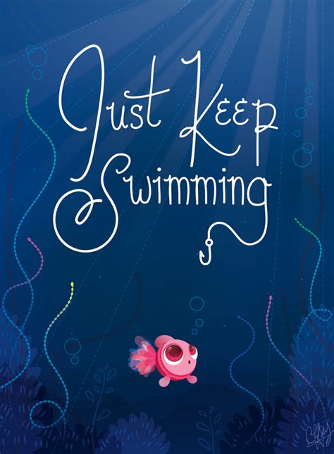 Just Keep Swimming By Chelseyholeman On Deviantart