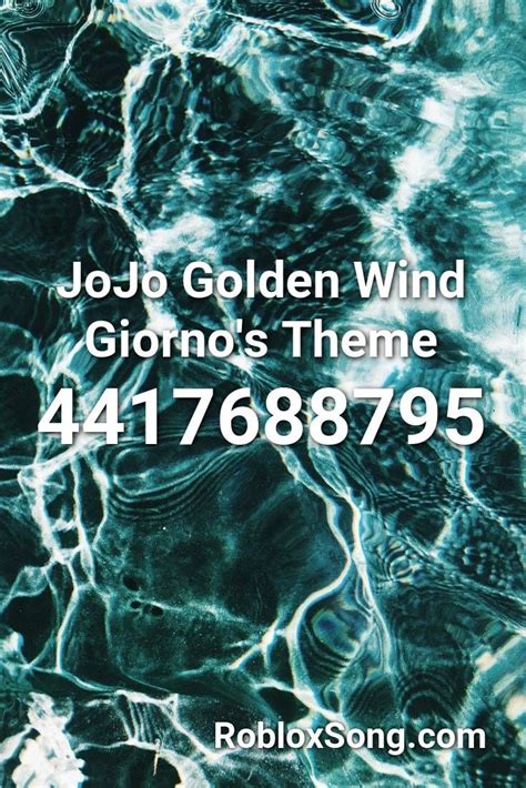 Jojo Golden Wind Giornos Theme Roblox Id Roblox Music