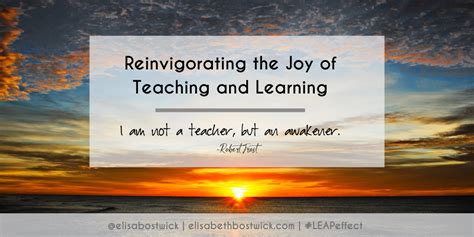 Reinvigorate The Joy Of Teaching And Learning Inspire Innovation