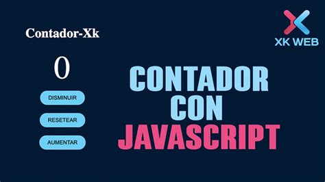 Crear Contador Basico Con Javascript Super Cool Youtube