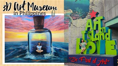 3d Art Museum In Philippines Art In Island Lets Explore Youtube