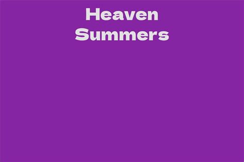 Heaven Summers Facts Bio Career Net Worth Aidwiki