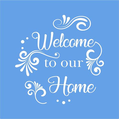 Welcome To Our Home Stencil Reusable Stencils 14 Sizes Etsy