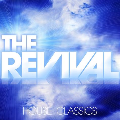 ‎apple Music 上群星的专辑《the Revival House Classics》