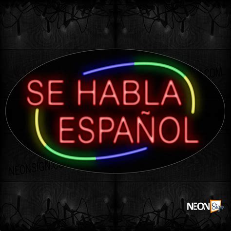 Se Habla Espanol With Circle Border Neon Sign