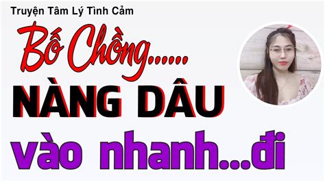 Đảm Bảo Bố Chồng Nàng Dâu Chuyện Chưa Kể Doc Truyen Bo Chong Nang Dau Xác Minh