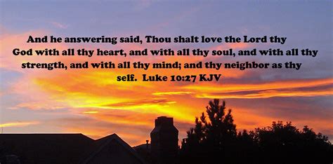 Luke 1027 Kjv Love The Lord Kjv Sayings