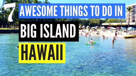 7 Awesome Things To Do In Hawaiis Big Island Kailua Kona And Hilo Youtube