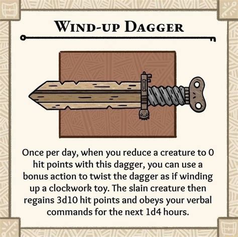 Wind Up Dagger Once Per Day When You Reduce A Creature To Hit Points