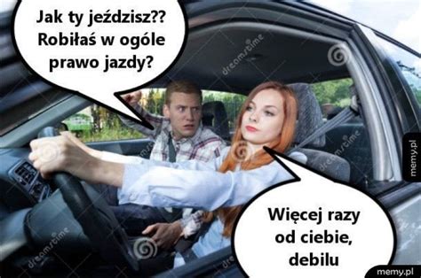 44 najlepsze memy o kobietach za kierownicą Gazeta Współczesna