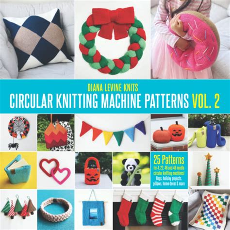 circular knitting machine patterns vol 2 25 patterns for 4 22 46 and 48 needle circular