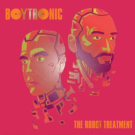 The Robot Treatment Album Boytronic