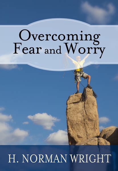 Overcoming Fear And Worry Olive Tree Bible Software