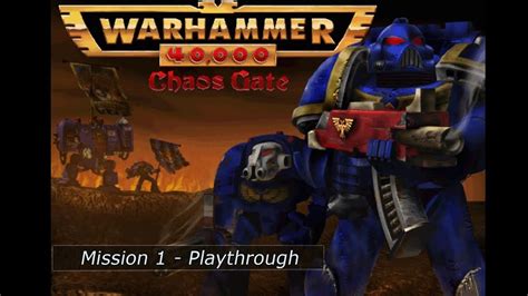 Warhammer 40000 Chaos Gate 1998 Mission 1 Playthrough Youtube