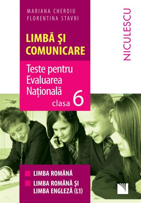 Limba Si Comunicare Teste Pentru Evaluarea Nationala Clasa A Vi A