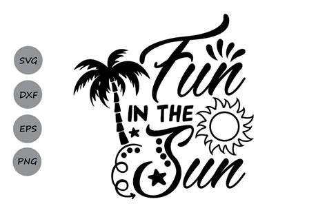 Fun In The Sun SVG, Summer Svg, Beach Svg, Sun Svg, Vacation Svg. By