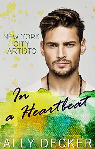 In A Heartbeat Ebook Decker Ally Amazonca Kindle Store