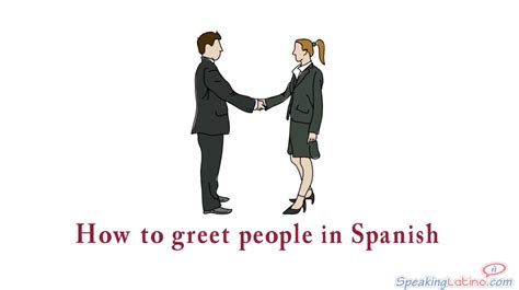 How To Greet Someone In Spanish Formally