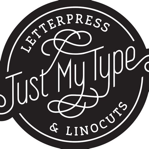Just My Type Letterpress