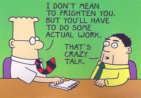 Wry Observations Of Life At Work By Dilbert Work Humor Workplace Humor Hr Humor