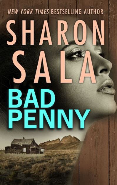 Sharon sala (novelist) was born on the 3rd of june, 1943. Bad Penny by Sharon Sala | NOOK Book (eBook) | Barnes & Noble®
