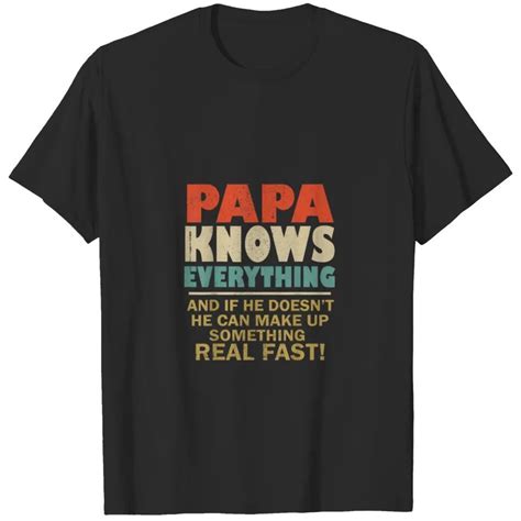 Papa Know Everything Vintage Grandpa Daddy T Shirts Sold By Douceeland Sku 126128564