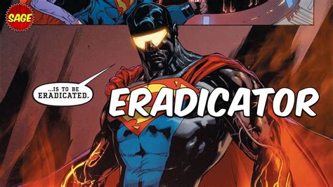 Who Is Dc Comics Eradicator The Super Ai Kryptonian Epic Heroes