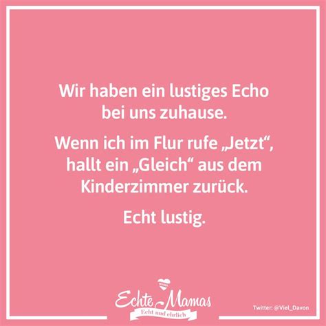 Mama, du bist für mich der wichtigste mensch in meinem leben, für dich würde ich alles aufgeben. Echte Mamas in 2020 | Lustig, Mama sprüche, Kinder wünsche