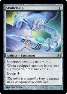 There have been some shocking cards banned from magic: magic the gathering - Why is Skullclamp banned? - Board & Card Games Stack Exchange