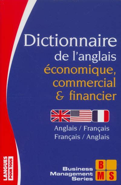 Dictionnaire De Langlais économique Commercial Et Financier Edition