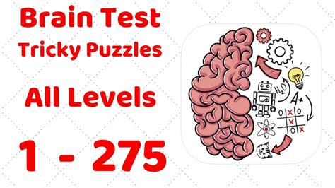 Brain Test Tricky Puzzles All Levels 1 275 Walkthrough Solution With