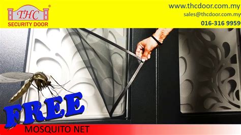 Our company has years of experiences in the area of security door services, and it enables us to gain experiences when dealing with customers. THC Security Door (FREE mosquito net) - YouTube
