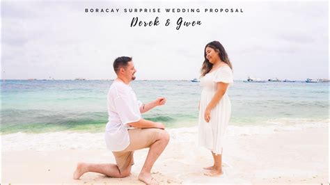 boracay surprise wedding proposal ︎ derek and gwen youtube