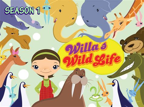 watch willa s wild life season 1 prime video