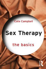Sex Therapy The Basics St Edition Cate Campbell Routledge Book