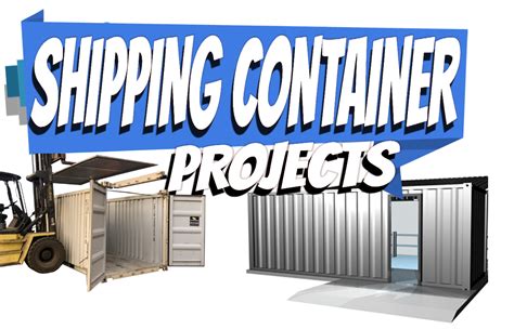 Shipping Container Projects