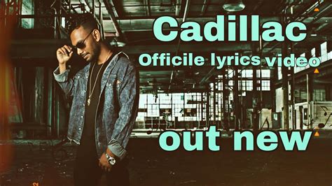Cadillac Lyrics Full Song Mm Husen New Rap Song Youtube