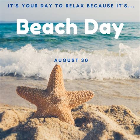 Its Time For A Beach Day On August 30 Orthodontic Blog