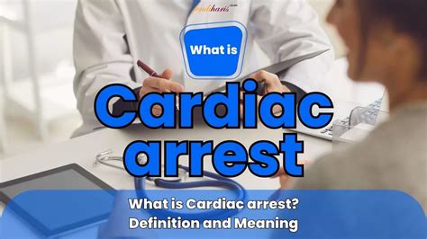 Cardiac Arrest Definition And Meaning