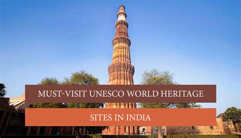 Unesco World Heritage Sites In India World Heritage Sites In India
