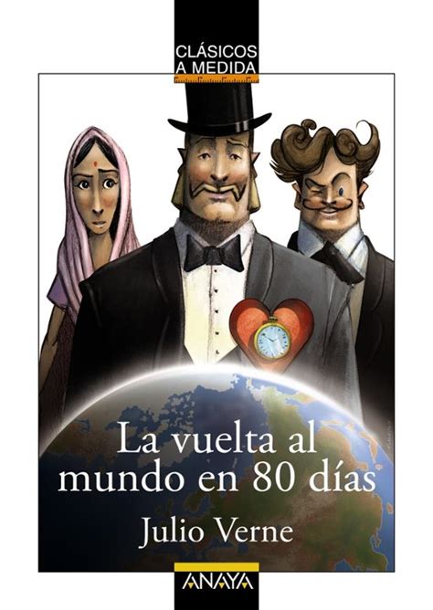 La Vuelta Al Mundo En 80 Dias Julio Verne Casa Del Libro