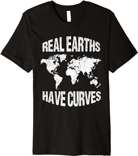 round earth globe anti flat earth real earths have curves premium t shirt clothing