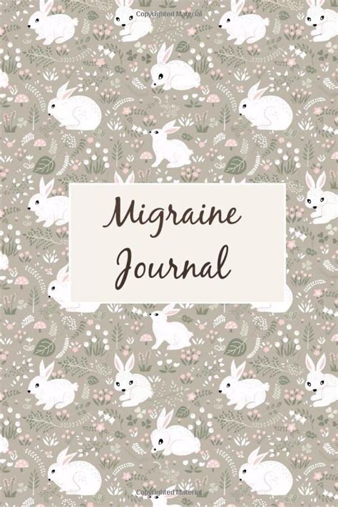 Migraine Journal Understanding And Relieving Headaches Management For