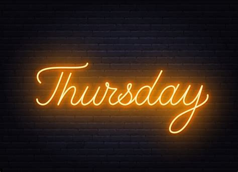 Premium Vector Thursday Neon Sign On Brick Wall Background